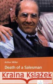 Death of a Salesman : Certain Private Conversations in Two Acts an a Requiem. Text in Englisch. Ab dem 5. Lernjahr, mit Annotationen. Niveau B2 Miller, Arthur Bruck, Peter Rau, Rudolph F. 9783125776333