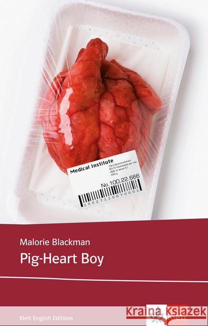 Pig-Heart Boy : Schulausgabe für das Niveau B1, ab dem 5. Lernjahr. Ungekürzer englischer Originaltext mit Annotationen. Abiturempfehlung 2015 zum Themenbereich Genetic Engineering and medical ethics Blackman, Malorie 9783125780231