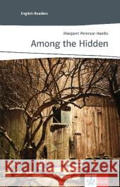 Among the Hidden : Text in Englisch. Lektüre für das 4., 5. Lernjahr (Niveau B1) Peterson Haddix, Margaret 9783125780347