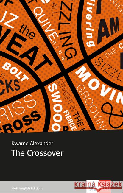 The Crossover : Englische Lektüre für das 5. und 6. Lernjahr Alexander, Kwame 9783125782037 Klett
