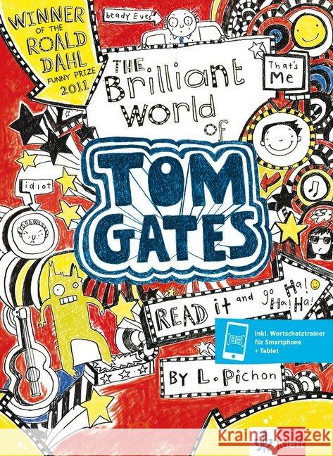 The Brilliant World of Tom Gates : Englische Lektüre A1 Pichon, Liz 9783125782211 Klett Sprachen