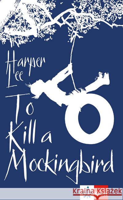 To Kill a Mockingbird : Text in Englisch mit Vokabelbeilage. Niveau B2-C1 Lee, Harper 9783125788657 Klett