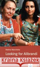 Looking for Alibrandi : Text in Englisch. Ab dem 5. Lernjahr, mit Annotationen. Niveau B1 Marchetta, Melina Richter, Annette  Schäfer, Bianca  9783125798243
