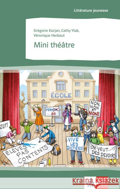 Mini théâtre : Text in Französisch für das 2. und 3. Lernjahr. Niveau A1/A2 Kocjan, Grégoire; Herbaut, Véronique; Ytak, Cathy 9783125914544 Klett