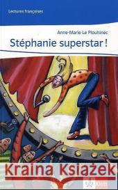 Stephanie superstar! Le Plouhinec, Anne-Marie   9783125918573