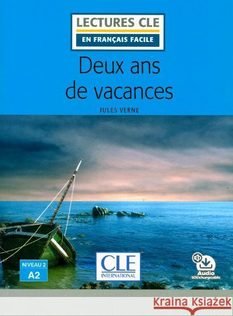 Deux ans de vacances : Lektüre Niveau A2. 800 mots + Audio-Download Verne, Jules 9783125932067 Klett Sprachen