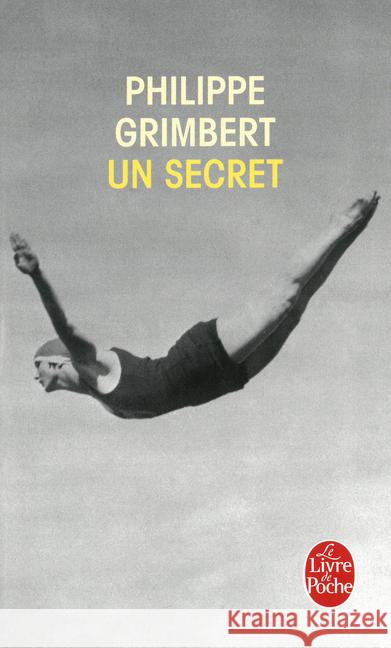 Un secret : Text in Französisch. Lektüre ab dem 6. Lernjahr Grimbert, Philippe 9783125972216 Klett