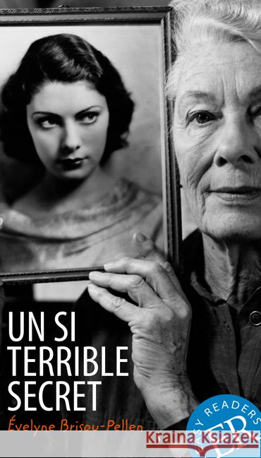Un si terrible secret : Französische Lektüre für das 3. und 4. Lernjahr.  Niveau A2 Brisou-Pellen, Évelyne 9783125998353 Klett