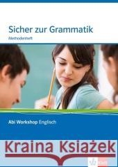 Sicher in Grammatik, m. CD-ROM : Methodenheft. Klasse 11/12 (G8), Klasse 12/13 (G9) Hellyer-Jones, Rosemary Lampater, Peter  9783126010221
