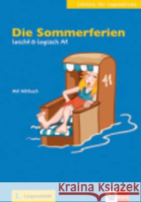 Die Sommerferien. Leicht & logisch A1 +CD Rusch, Paul 9783126051125