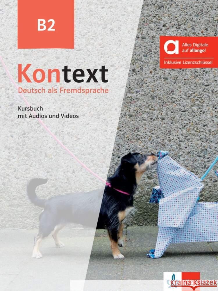 Kontext B2 - Hybride Ausgabe allango, m. 1 Beilage Dengler, Stefanie, Koithan, Ute, Mayr-Sieber, Tanja 9783126053143