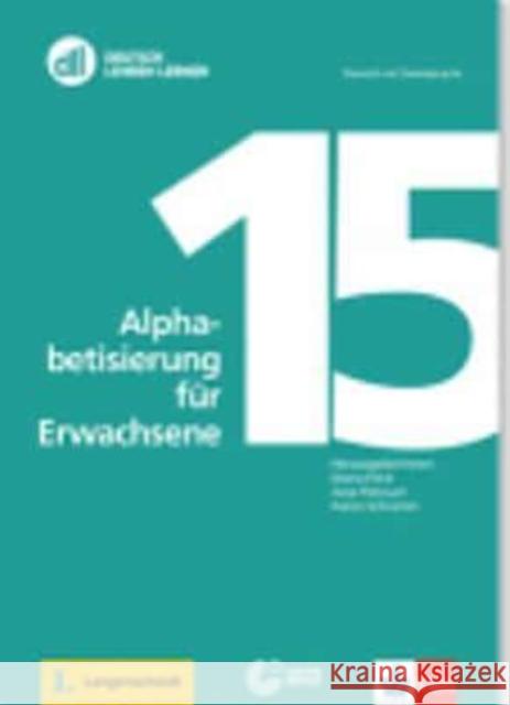 Alphabetisierung für Erwachsene, m. DVD K Schramm D Feick A Pietzuch 9783126062138 Klett (Ernst) Verlag,Stuttgart