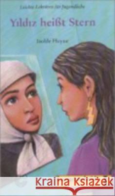 Yildiz heisst Stern A2-B1 Heyne Isolde 9783126064767 Klett