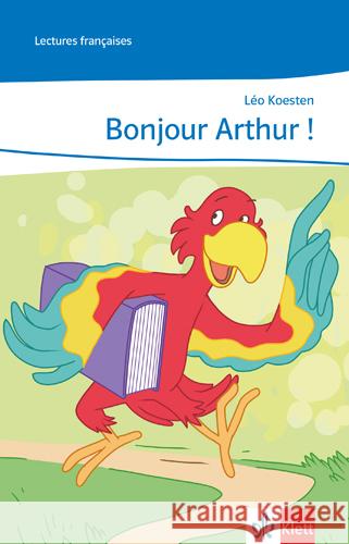 Bonjour, Arthur! Jouvet, Laurent, Koesten, Léo 9783126240710 Klett