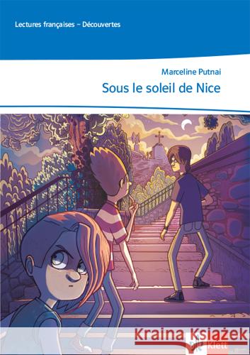 Sous le soleil de Nice Putnaï, Marceline 9783126240734 Klett