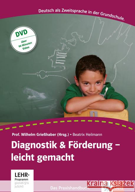 Diagnostik & Förderung - leicht gemacht, m. DVD : Das Praxishandbuch. Deutsch als Zweitsprache in der Grundschule Heilmann, Beatrix 9783126668019