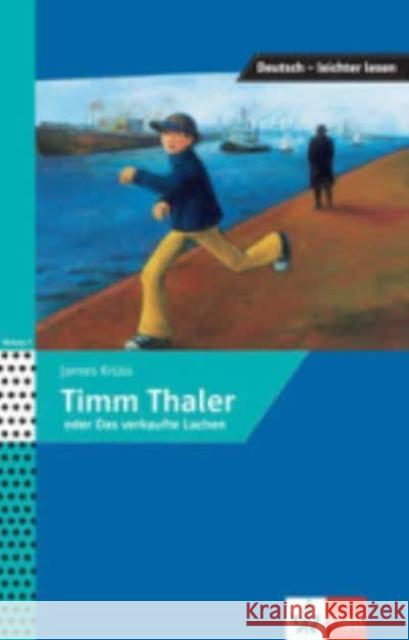 Timm Thaler oder das verkaufte Lachen Krüss, James, Felter, Iris, Oeser, Nora 9783126741095