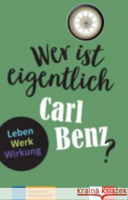 Wer ist eigentlich Carl Benz? Baier, Gabi 9783126742238