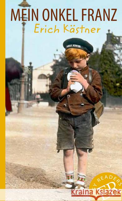 Mein Onkel Franz : Deutsche Lektüre für das 2. und 3. Lernjahr. GER-Niveau A1-A2 Kästner, Erich 9783126757270