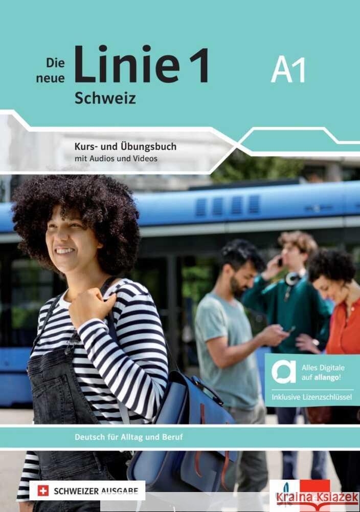 Die neue Linie 1 Schweiz A1 - Hybride Ausgabe allango, m. 1 Beilage Tilibs, Mylaine, Zubler, Valeria, Harst, Eva 9783126780025
