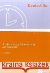 Deutschfix: Schulerheft 2 - Rechtschreibung, Zeichensetzung Und Grammatik  9783128038049 Klett (Ernst) Verlag,Stuttgart