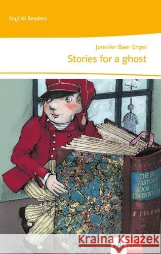 Stories for a ghost!, m. Audio-CD : Englische Lektüre für die 5. Klasse. Niveau A1. Mit Online-Zugang Baer-Engel, Jennifer 9783128443898