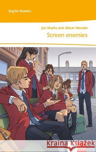 Screen enemies : Lektüre 3. Lernjahr Marks, Jon; Wooder, Alison 9783128443980 Klett