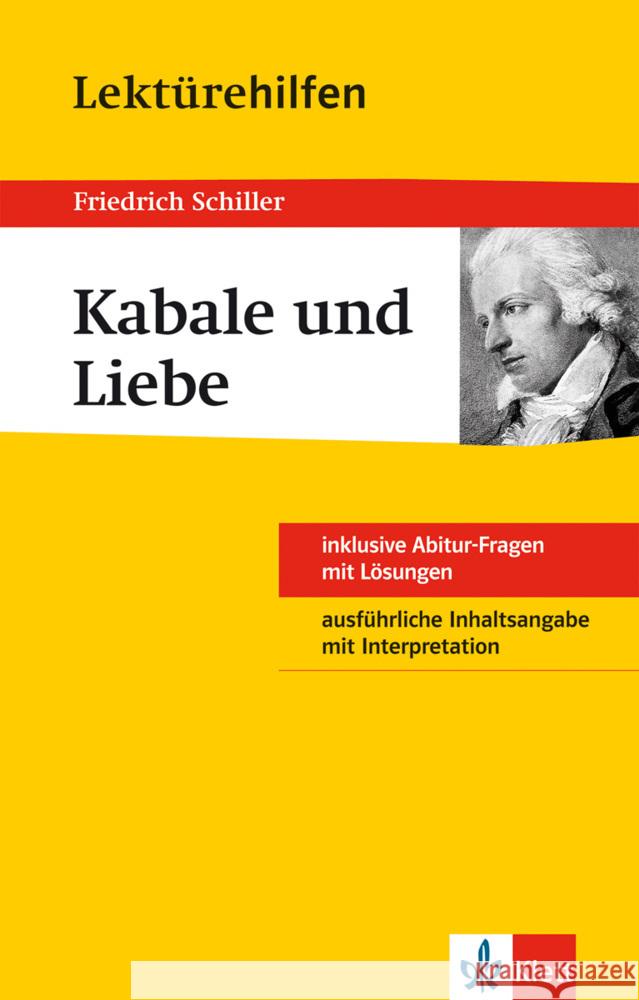 Lektürehilfen Friedrich Schiller 'Kabale und Liebe' : Inhaltsangabe mit Interpretation. Abitur-Fragen mit Lösungen  9783129230657 Klett