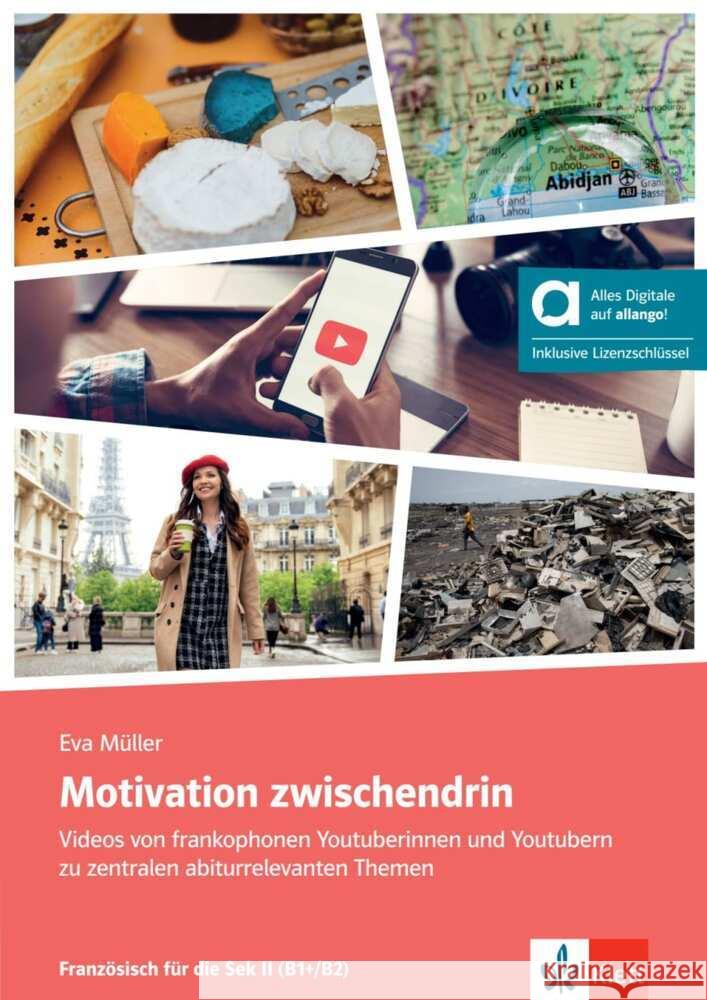 Motivation zwischendrin, Hybride Ausgabe allango, m. 1 Beilage Müller, Eva 9783129279571