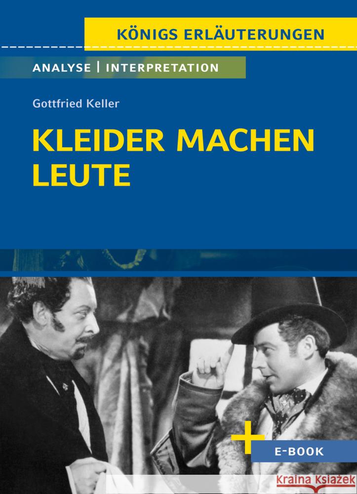 Kleider machen Leute von Gottfried Keller- Textanalyse und Interpretation Keller, Gottfried 9783129303832