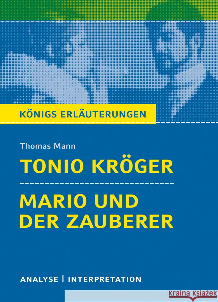 Tonio Kröger / Mario und der Zauberer von Thomas Mann. Mann, Thomas 9783129304112