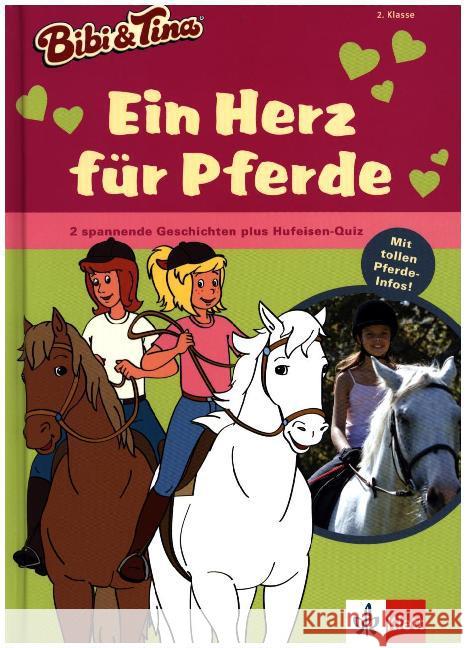Bibi & Tina - Ein Herz für Pferde : 2 spannende Geschichten plus Hufeisenquiz Andreas, Vincent 9783129493984 Klett Lerntraining