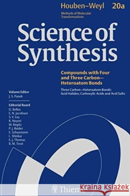 Three Carbon-Heteroatom Bonds, Acid Halides; Carboxylic Acids and Acid Salts  9783131187116 Thieme, New York