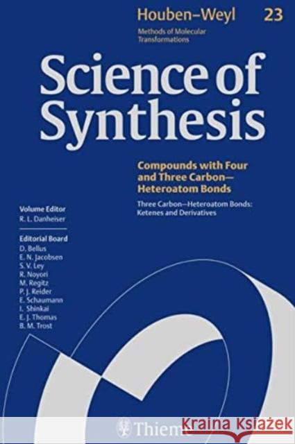 Three Carbon-Heteroatom Bonds : Ketenes and Derivatives  9783131187413 Thieme, New York