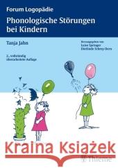 Phonologische Störungen bei Kindern : Diagnostik und Therapie Jahn, Tanja   9783131240927 Thieme, Stuttgart