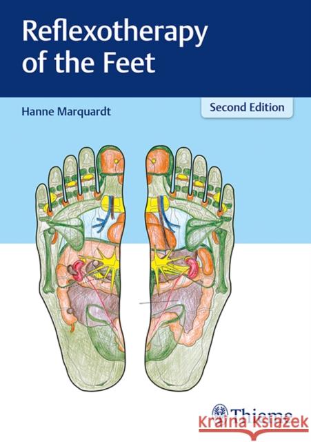 Reflexotherapy of the Feet Hanne Marquardt 9783131252425 Tps