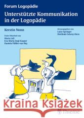 Unterstützte Kommunikation in der Logopädie Nonn, Kerstin  9783131311818 Thieme, Stuttgart