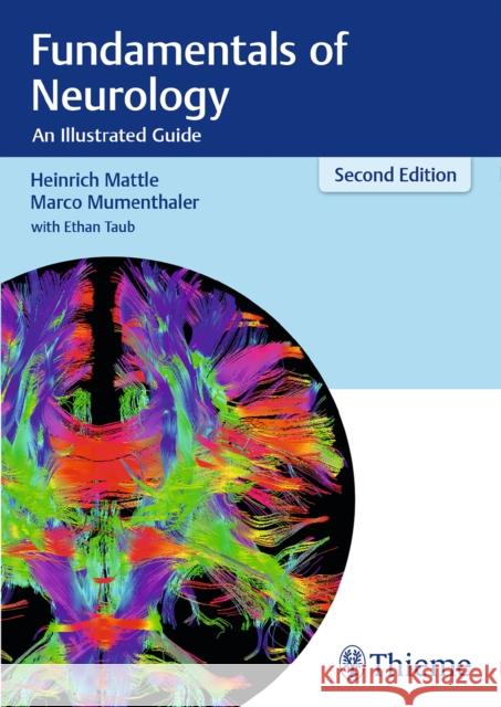 Fundamentals of Neurology: An Illustrated Guide Mattle, Heinrich 9783131364524 Tps