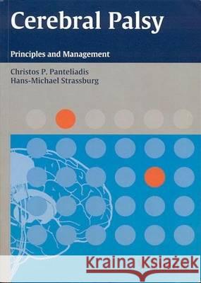 Cerebral Palsy : Principals and Management Christos P. Panteliadis   9783131400215