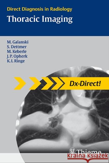 Thoracic Imaging Galanski 9783131451316 Thieme Medical Publishers