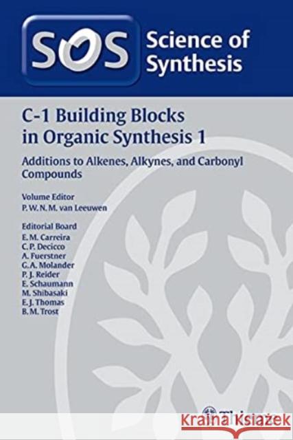 C-1 Building Blocks in Organic Synthesis. Vol.1  9783131707611 Thieme, Stuttgart