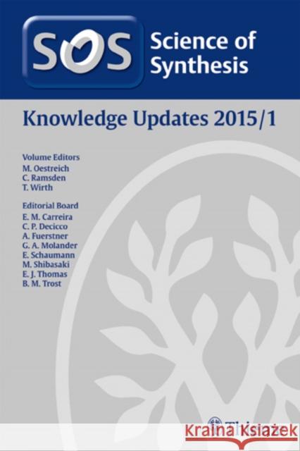 Science of Synthesis Knowledge Updates: 2015/1  9783131763617 Thieme, Stuttgart