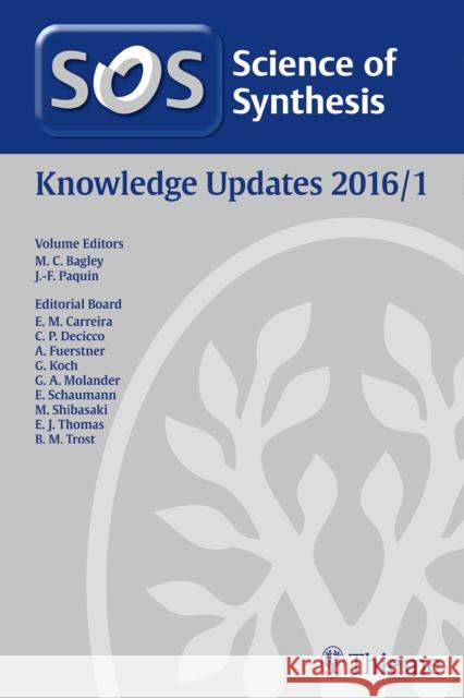 Science of Synthesis Knowledge Updates: 2016/1  9783132208315 Thieme, Stuttgart