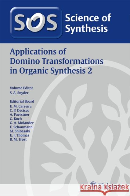 Applications of Domino Transformations in Organic Synthesis, 2 Vols.  9783132211414 Thieme, Stuttgart