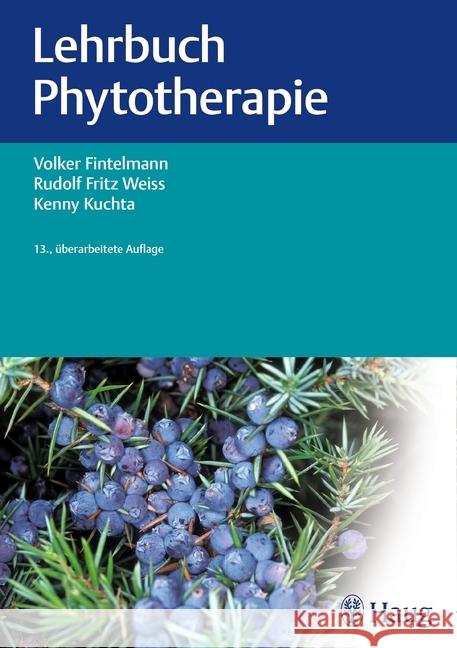 Lehrbuch Phytotherapie Fintelmann, Volker; Weiß, Rudolf Fr.; Kuchta, Kenny 9783132400153