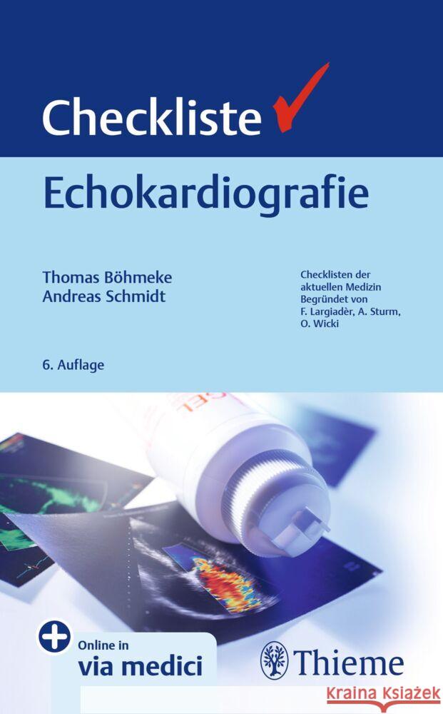 Checkliste Echokardiografie Schmidt, Andreas, Böhmeke, Thomas 9783132401068