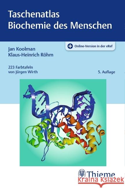 Taschenatlas Biochemie des Menschen Koolman, Jan; Röhm, Klaus-Heinrich 9783132417403 Thieme, Stuttgart