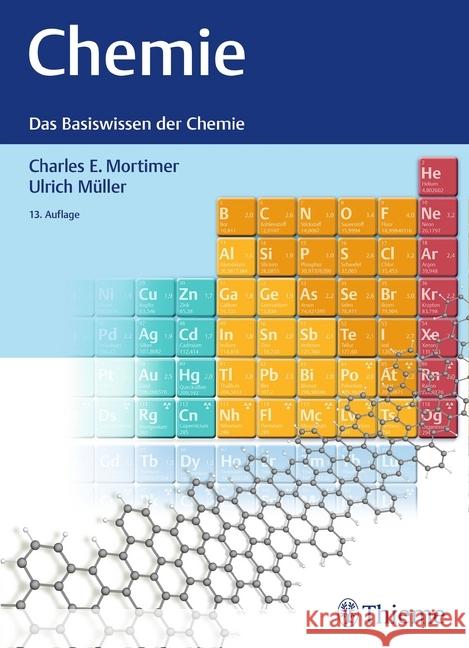 Chemie : Das Basiswissen der Chemie. Mit E-Book Mortimer, Charles E.; Müller, Ulrich 9783132422742