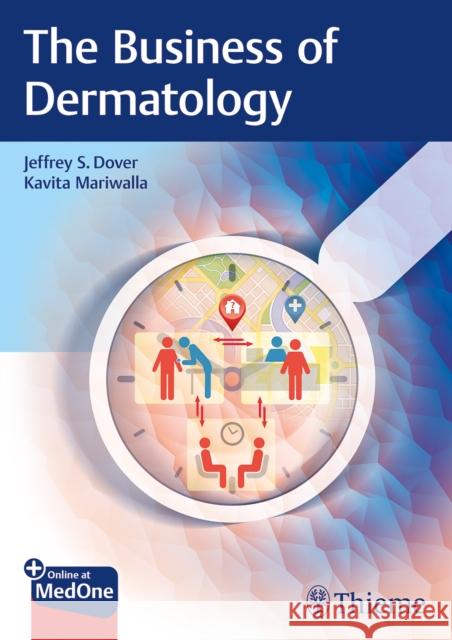 The Business of Dermatology Dover, Jeffrey S. 9783132427792