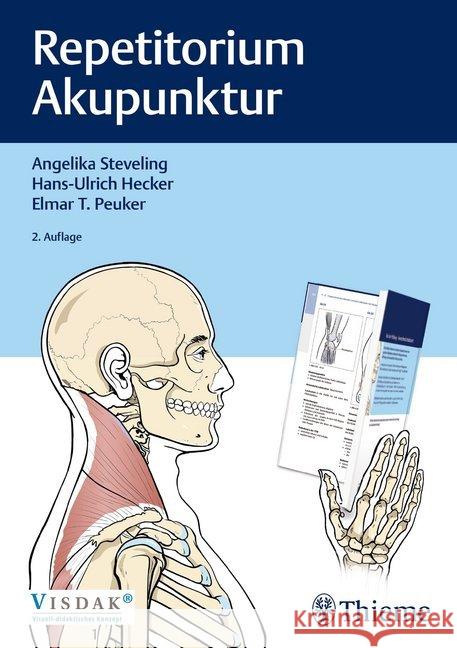 Repetitorium Akupunktur Steveling, Angelika; Hecker, Hans-Ulrich; Peuker, Elmar T. 9783132433113 Thieme, Stuttgart